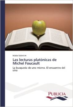 Las lecturas plat�nicas de Michel Foucault